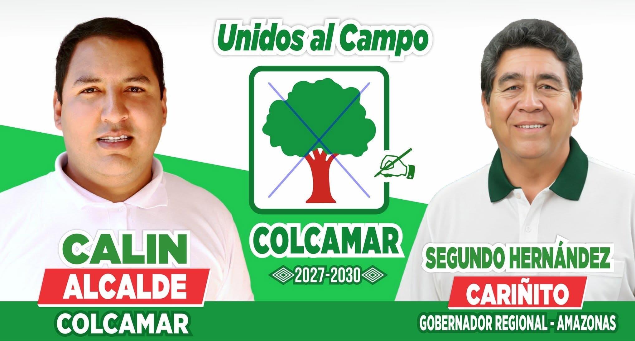 Arte de campaña de Calín para la alcaldía de Colcamar junto a Segundo Hernández, candidato a gobernador regional de Amazonas
